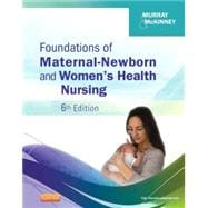 Foundations of Maternal-newborn and Women's Health Nursing