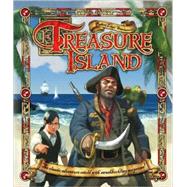 Robert Louis Stevenson's Treasure Island The Classic Adventure Retold with Swashbuckling Surprises!