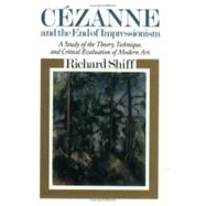 Cezanne and the End of Impressionism