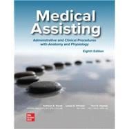 Medical Assisting: Administrative and Clinical Procedures [Rental Edition]