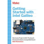 Getting Started with Intel Galileo, 1st Edition