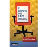 El Camino Del Lider/the Path of a Leader