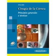 Cirugía de la cornea / Corneal Surgery: Principios generales y técnicas / General principles and techniques