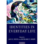 Identities in Everyday Life