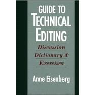 Guide to Technical Editing Discussion, Dictionary, and Exercises