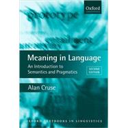 Meaning in Language An Introduction to Semantics and Pragmatics