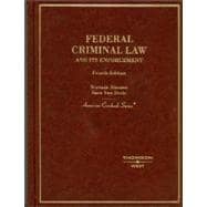 Federal Criminal Law And Its Enforcement