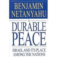 A Durable Peace Israel and its Place Among the Nations
