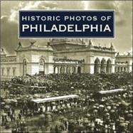 Historic Photos of Philadelphia