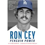 Penguin Power Dodger Blue, Hollywood Lights, and My One-in-a-Million Big League Journey