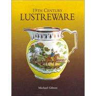 19th Century Lustreware