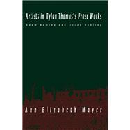 Artists in Dylan Thomas's Prose Works