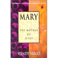 Mary: The Mother of Jesus