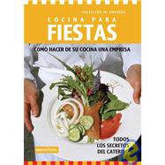 Cocina Para Fiestas/ Party Foods
