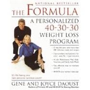 The Formula A Personalized 40-30-30 Fat-Burning Nutrition Program