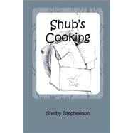 Shub's Cooking