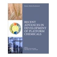 Recent Advances in Development of Platform Chemicals