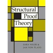 Structural Proof Theory