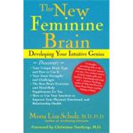 The New Feminine Brain Developing Your Intuitive Genius