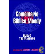 Comentario Biblico Moody: Nuevo Testamento