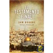 El testamento final/ The Last Testament