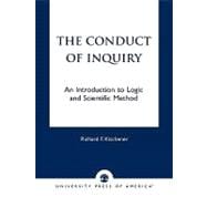 The Conduct of Inquiry An Introduction of Logic and Scientific Method