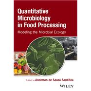 Quantitative Microbiology in Food Processing