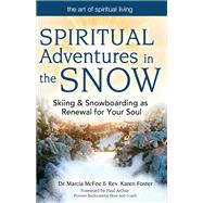 Spiritual Adventures in the Snow