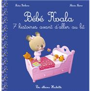 Bébé Koala - Recueil : 7 histoires avant d'aller au lit