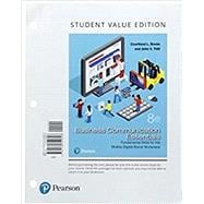 Business Communication Essentials, Student Value Edition + 2019 MyLab Business Communication with Pearson eText -- Access Card Package