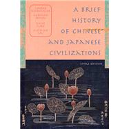 A Brief History Of Chinese And Japanese Civilizations