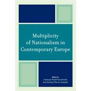 Multiplicity of Nationalism in Contemporary Europe