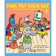 Paul the Pack Rat Helping Children Learn to Share