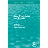 Land Degradation and Society