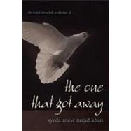 The One That Got Away