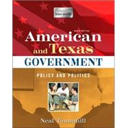 American and Texas Government: Policy and Politics (Longman Study Edition)