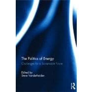 The Politics of Energy: Challenges for a Sustainable Future