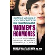 What You Must Know About Women's Hormones
