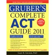 Gruber's Complete Act Guide 2011