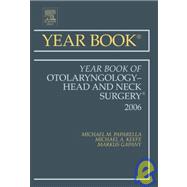 Year Book of Otolaryngology-Head and Neck Surgery 2006