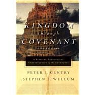 Kingdom Through Covenant