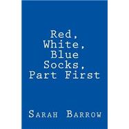 Red, White, Blue Socks
