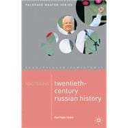 Mastering Twentieth Century Russian History