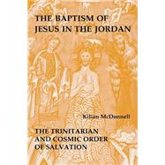 The Baptism of Jesus in the Jordan
