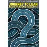 Journey to Lean Making Operational Change Stick