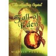 Fall of Eden : The Healing Crystal, Book Two