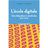 L'école digitale, une éducation à apprendre et à vivre