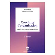 Coaching d'organisation - 3e éd.