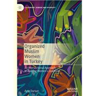 Organized Muslim Women in Turkey