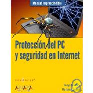 Proteccion del PC y seguridad en Internet / Protection of PC and Internet Security